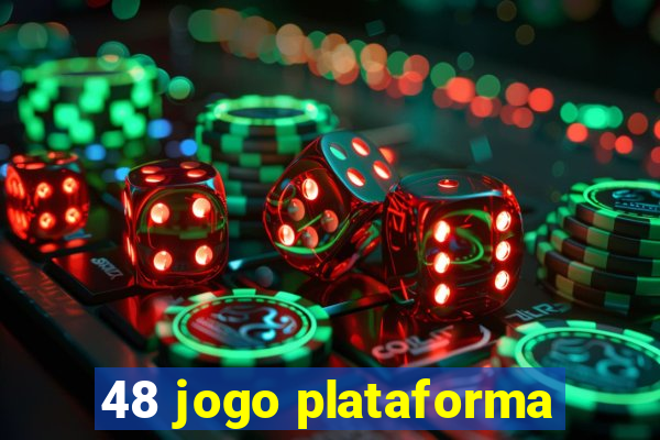 48 jogo plataforma